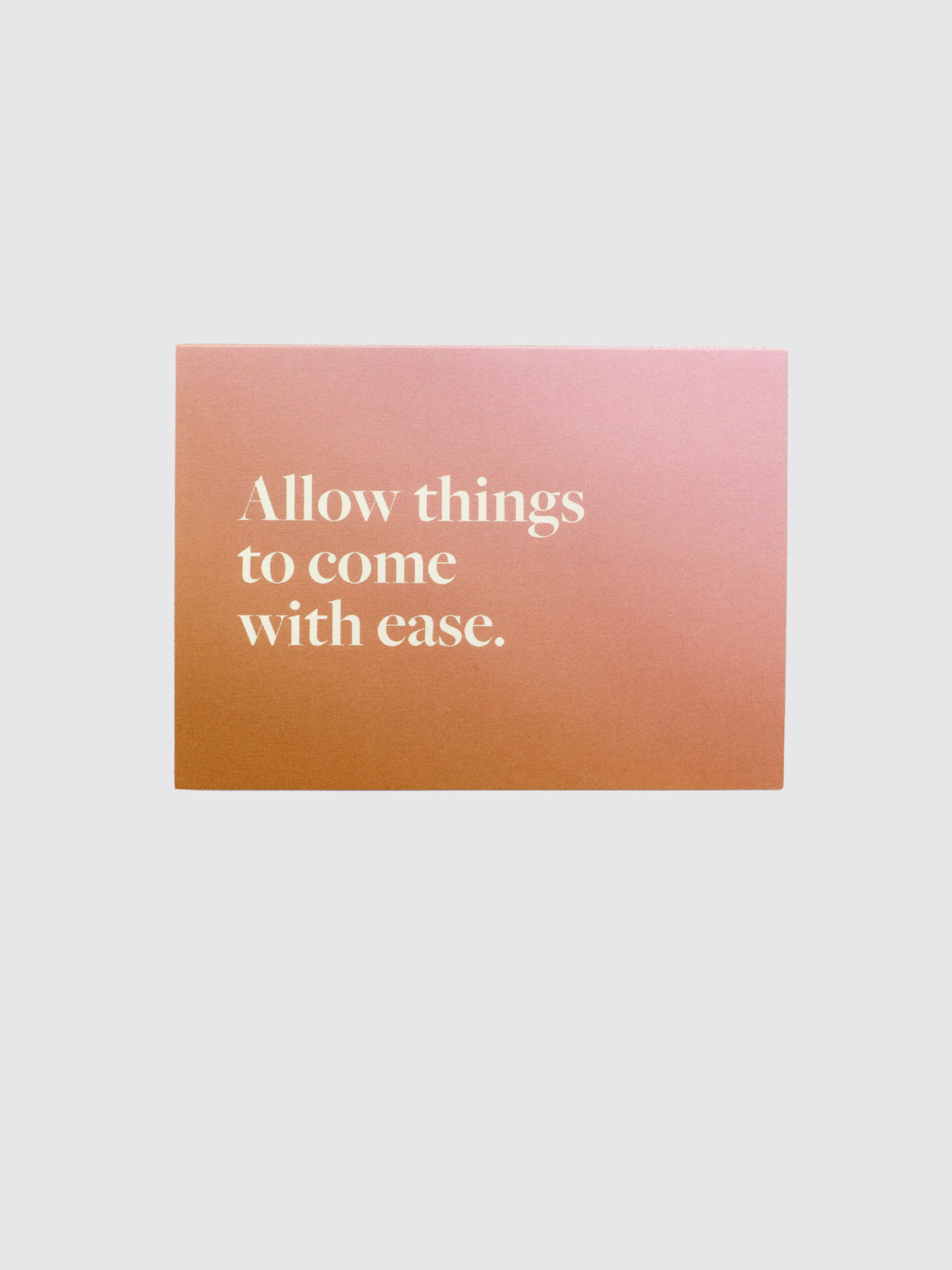 Allow Things to Come with Ease