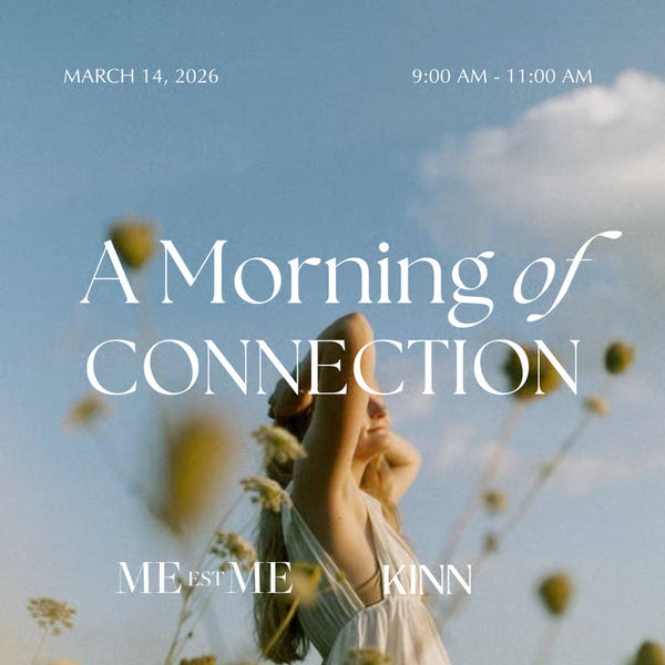 A Morning of Connection by Me-est Me x The KINN